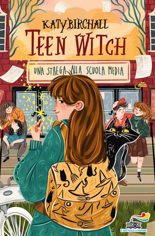 Teen Witch. Una strega alla scuola media - Katy Birchall - copertina
