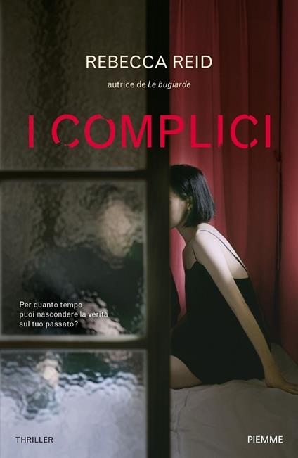 I complici - Rebecca Reid - copertina