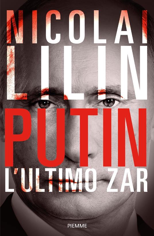 Putin. L'ultimo zar - Nicolai Lilin - copertina