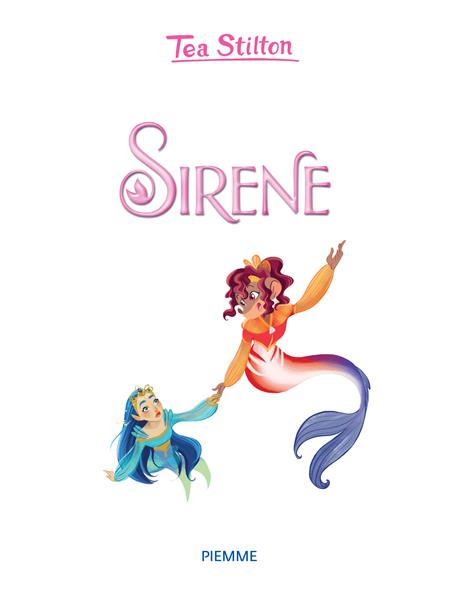 Il tesoro degli abissi. Sirene - Tea Stilton - 2