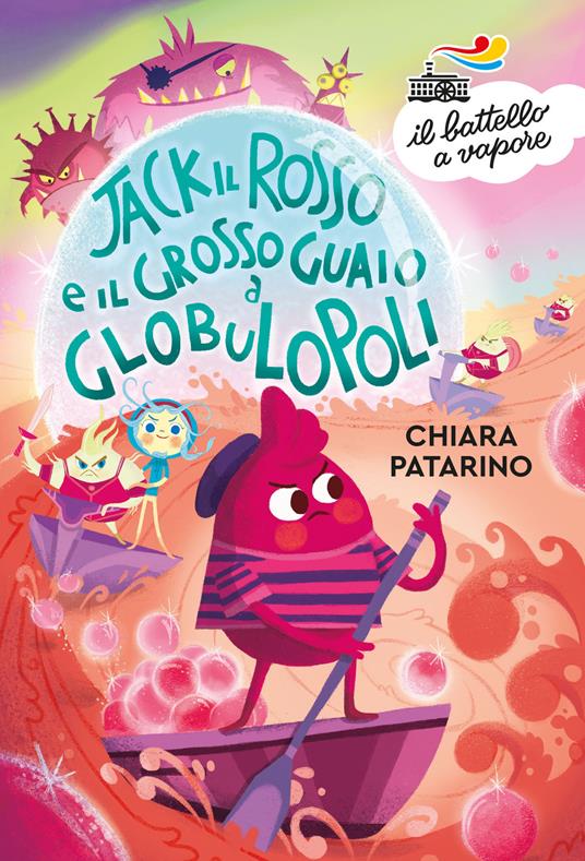 Jack il Rosso e il grosso guaio a Globulopoli - Chiara Patarino - copertina