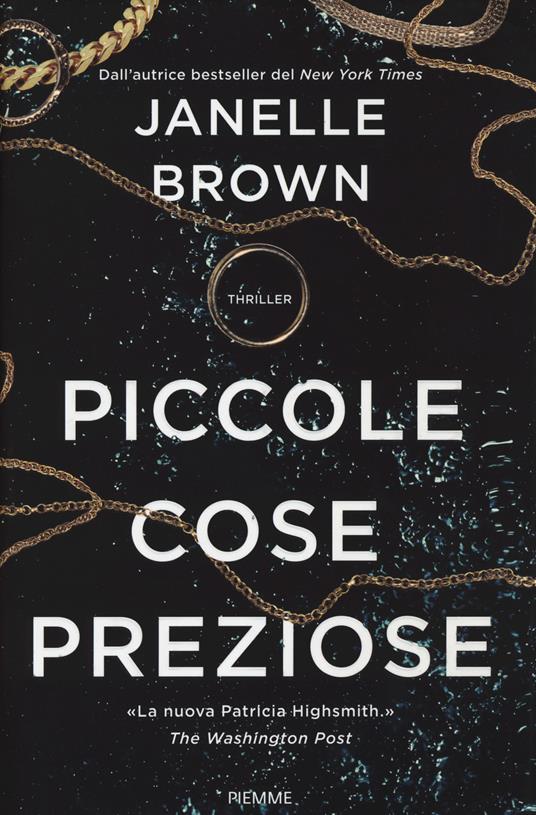 Piccole cose preziose - Janelle Brown - copertina