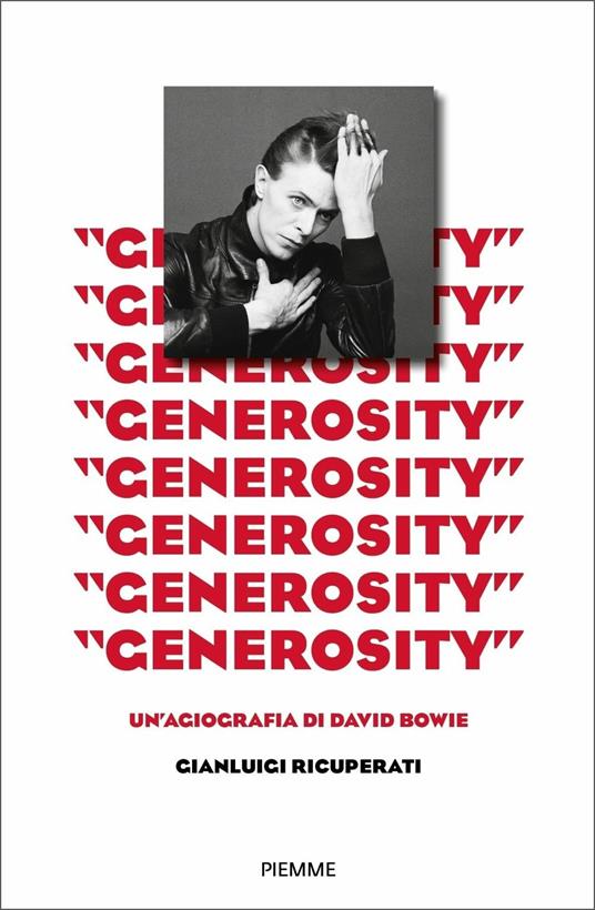 «Generosity». Un'agiografia di David Bowie - Gianluigi Ricuperati - copertina