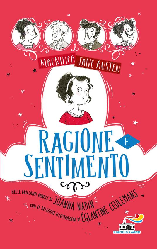Ragione e sentimento. Magnifica Jane Austen - Joanna Nadin - copertina