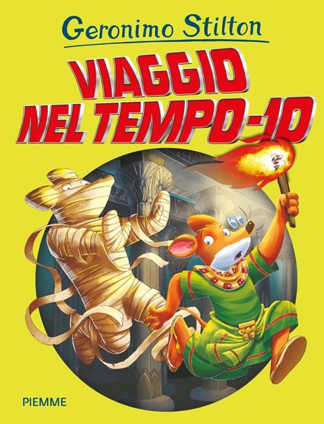 Viaggio nel tempo 10 - Geronimo Stilton - copertina