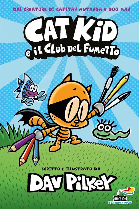 Cat Kid e il club del fumetto - Dav Pilkey - copertina