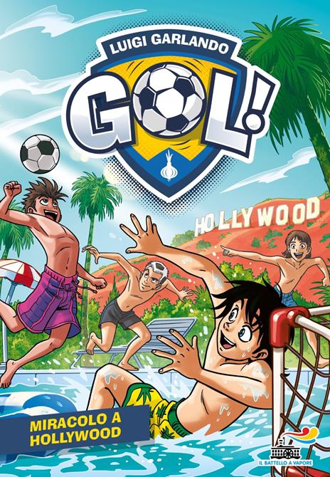 Miracolo a Hollywood - Luigi Garlando - copertina