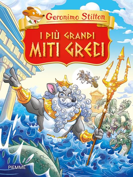 I più grandi miti greci - Geronimo Stilton - copertina