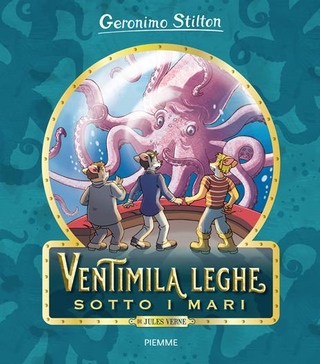 Ventimila leghe sotto i mari di Jules Verne. Ediz. a colori - Geronimo Stilton - copertina