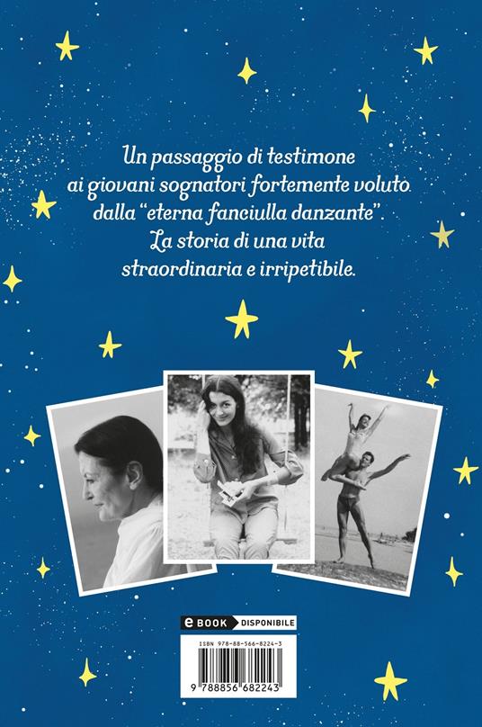 Più luminosa di una stella. Una storia di danza, sogni e amicizia - Carla Fracci,Aurora Marsotto - 2