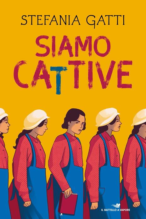 Siamo cattive - Stefania Gatti - copertina