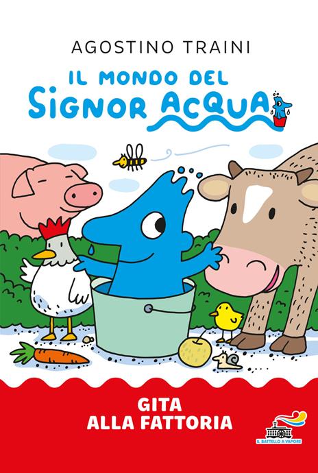 Gita alla fattoria. Ediz. a colori - Agostino Traini - copertina