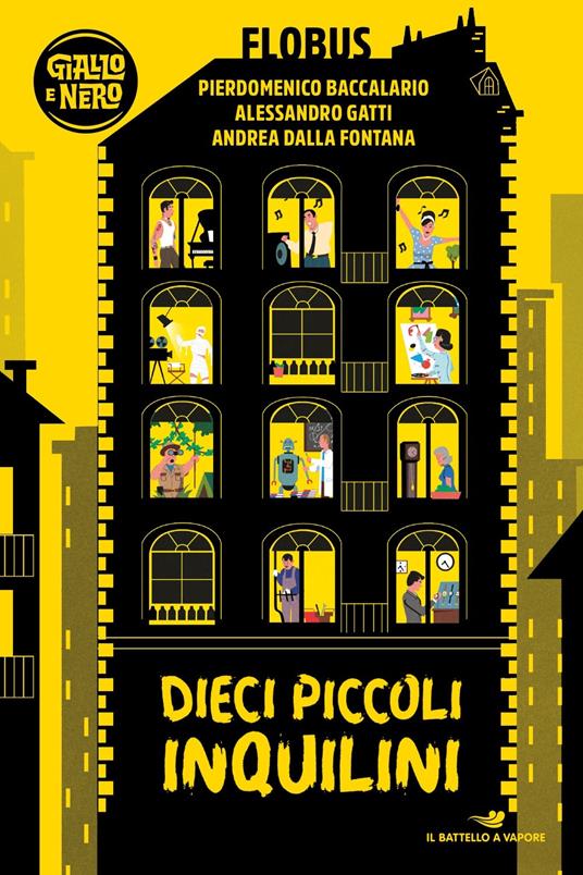 Dieci piccoli inquilini - Pierdomenico Baccalario,Alessandro Gatti,Andrea Dalla Fontana - copertina
