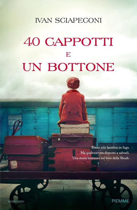 40 cappotti e un bottone - Ivan Sciapeconi - copertina