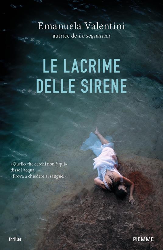 Le lacrime delle sirene - Emanuela Valentini - copertina