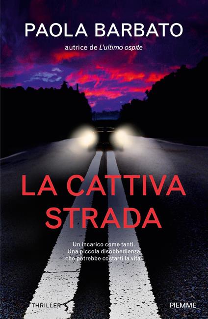 La cattiva strada - Paola Barbato - copertina