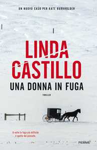 Libro Una donna in fuga Linda Castillo