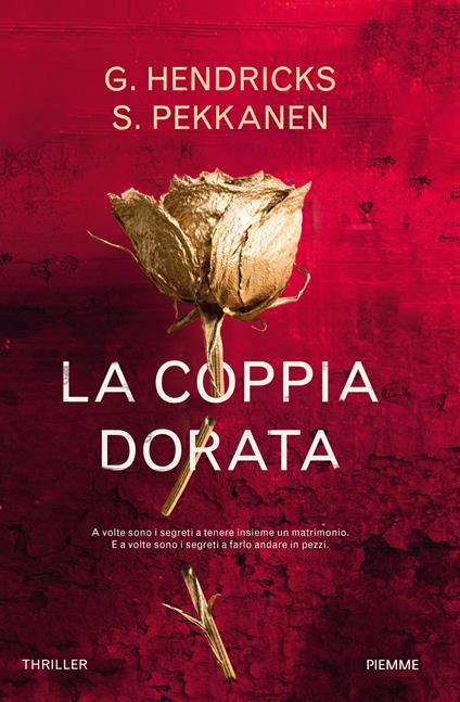 La coppia dorata - Sarah Pekkanen,Greer Hendricks - copertina