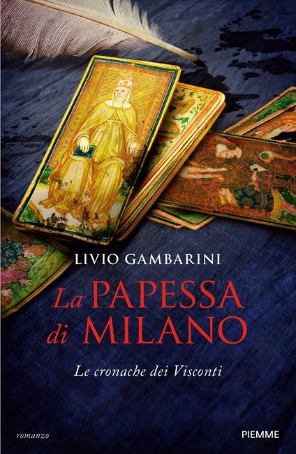 La papessa di Milano. Le cronache dei Visconti - Livio Gambarini - copertina