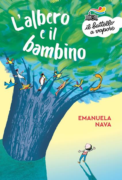 L' albero e il bambino. Ediz. a colori - Emanuela Nava,Desideria Guicciardini - copertina