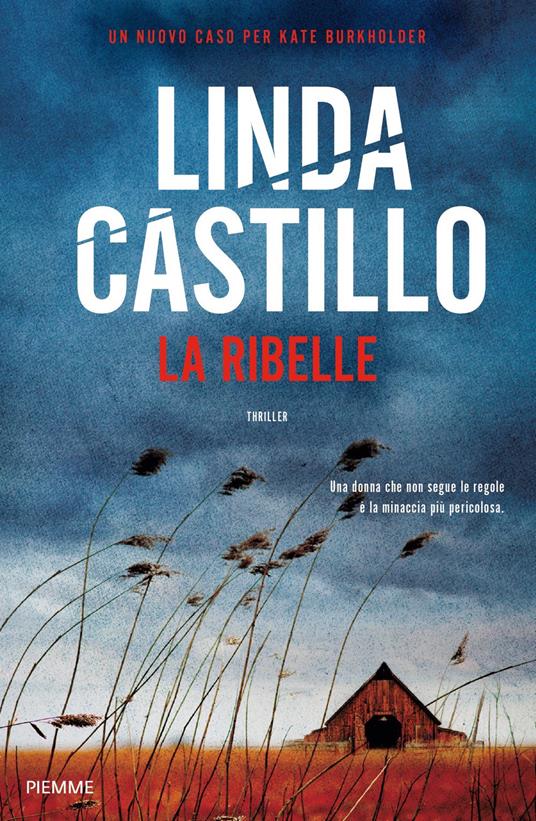 La ribelle - Linda Castillo - copertina