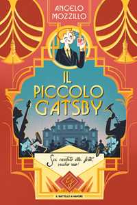 Il piccolo Gatsby. Ediz. illustrata
