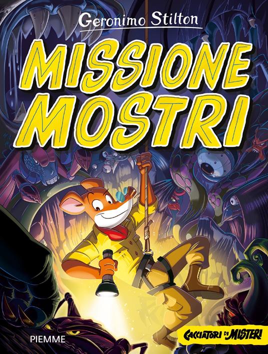 Missione mostri. Cacciatori di misteri - Geronimo Stilton - copertina