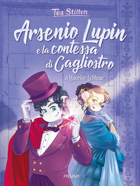 Arsenio Lupin e la contessa di Cagliostro - Tea Stilton - Libro