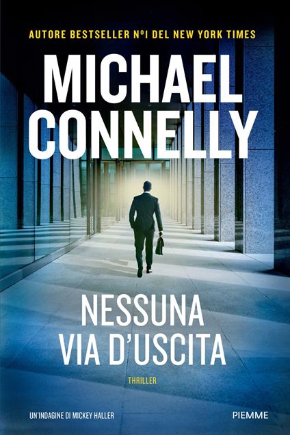 Nessuna via d'uscita - Michael Connelly - copertina