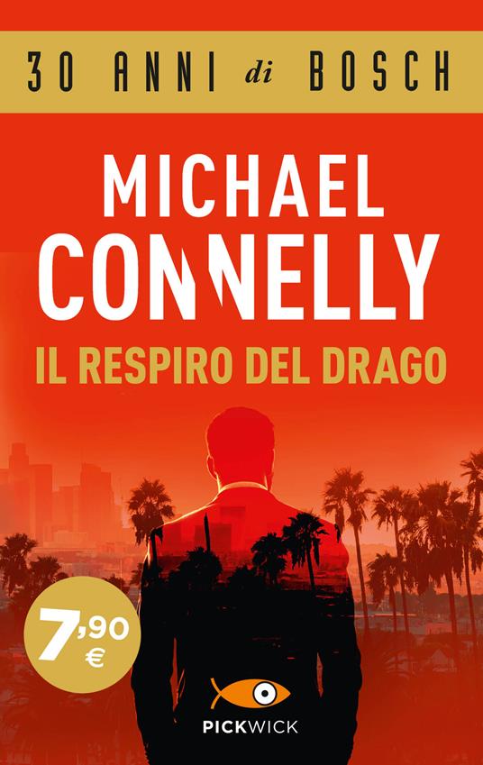Il respiro del drago - Michael Connelly - copertina