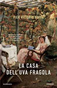 Libro La casa dell'uva fragola Pier Vittorio Buffa