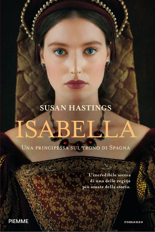 Isabella. Una principessa sul trono di Spagna - Susan Hastings - copertina
