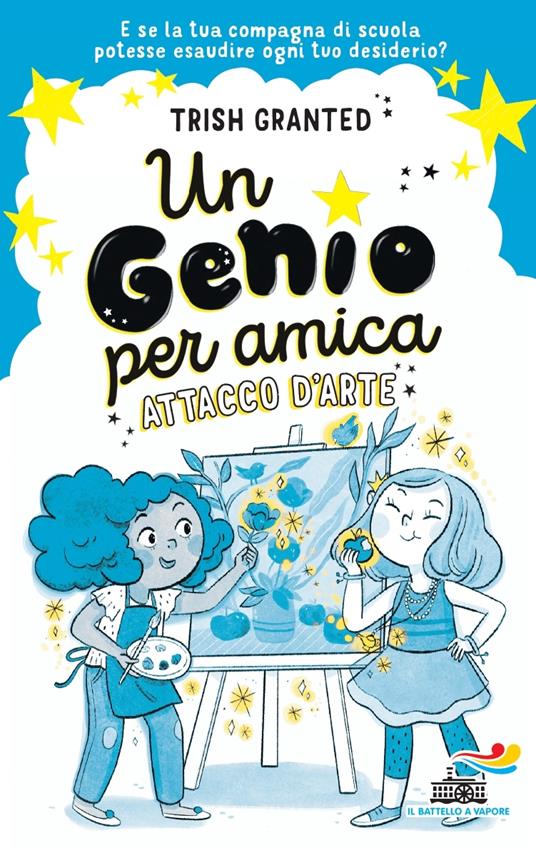 Attacco d'arte. Un genio per amica - Trisha Granted - copertina
