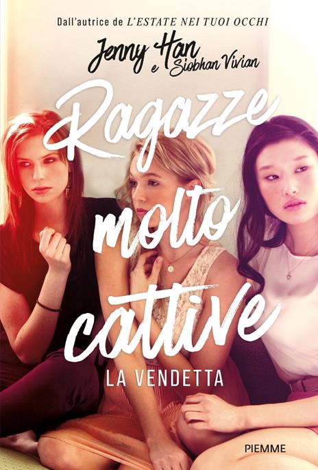 La vendetta. Ragazze molto cattive - Jenny Han,Vivian Siobhan - copertina