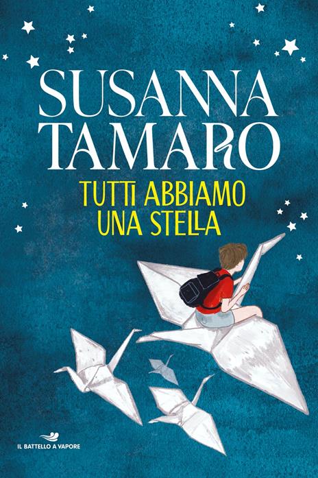 Tutti abbiamo una stella - Susanna Tamaro - copertina