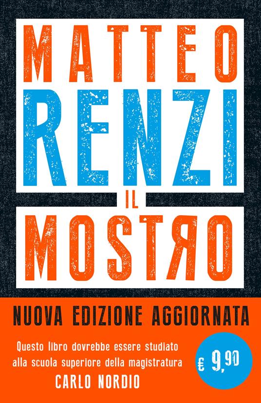 Il mostro (edizione aggiornata) - Matteo Renzi - copertina