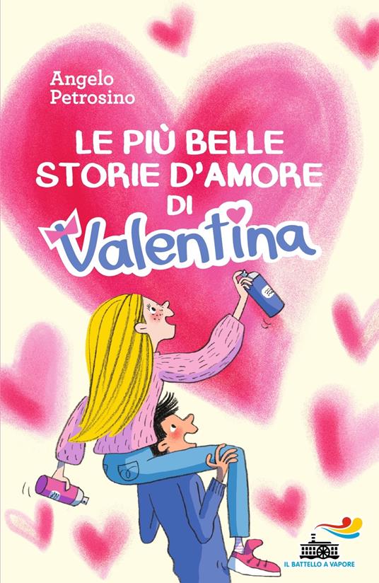 Le più belle storie d'amore di Valentina - Angelo Petrosino - copertina