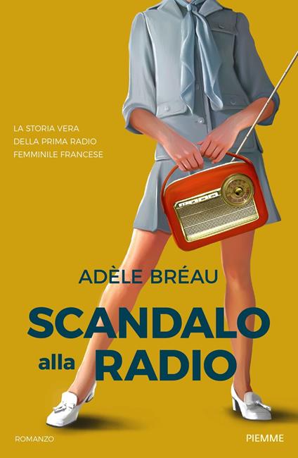 Scandalo alla radio - Adèle Bréau - copertina