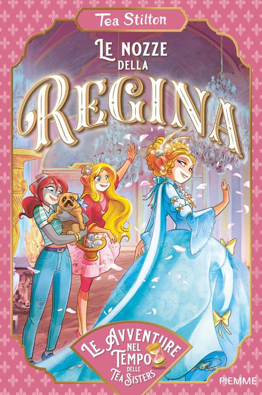Le nozze della regina - Tea Stilton - copertina