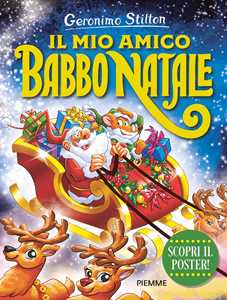 Libro Il mio amico Babbo Natale Geronimo Stilton