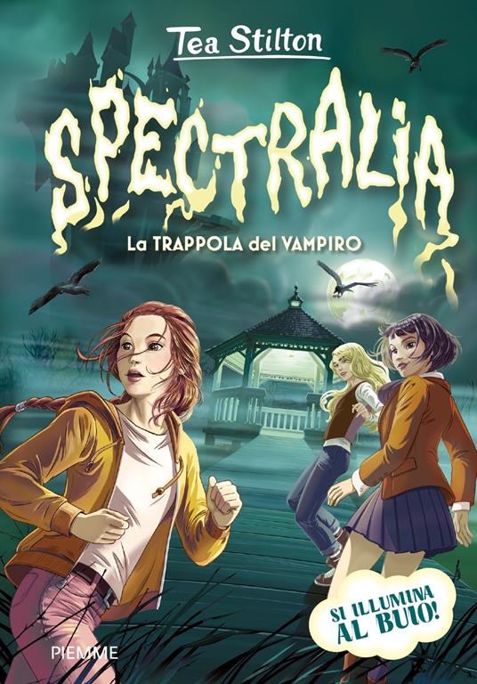 Spectralia. La trappola del vampiro - Tea Stilton - copertina
