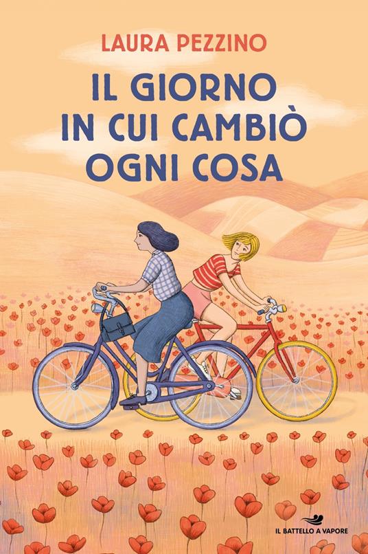 Il giorno in cui cambiò ogni cosa - Laura Pezzino - copertina