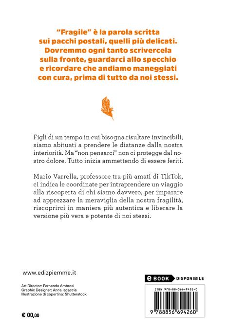 La bellezza della fragilità. Sette passi verso la libertà - Mario Varrella - 2