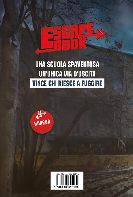 La scuola della paura. Escape book - Leonardo Lupo - 2