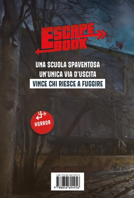 La scuola della paura. Escape book - Leonardo Lupo - 2