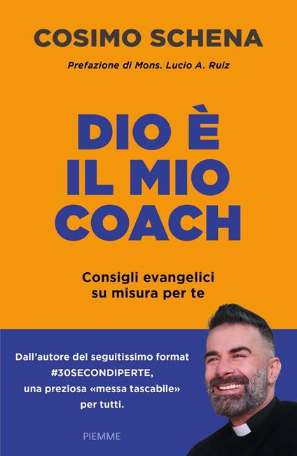 Dio è il mio coach. Consigli evangelici su misura per te - Cosimo Schena - copertina