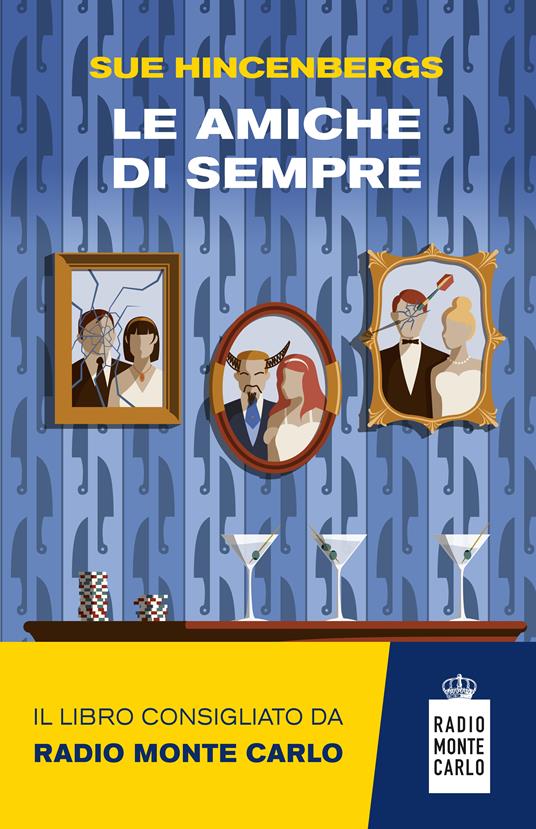 Le amiche di sempre - Sue Hincenbergs - copertina