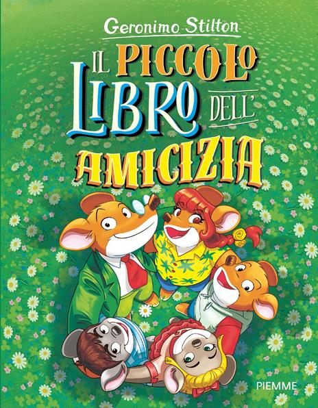 Il piccolo libro dell'amicizia - Geronimo Stilton - copertina