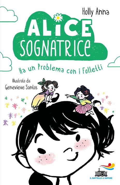 Alice sognatrice ha un problema con i folletti - Anna Holly - copertina