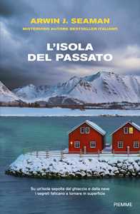 Libro L'isola del passato Arwin J. Seaman